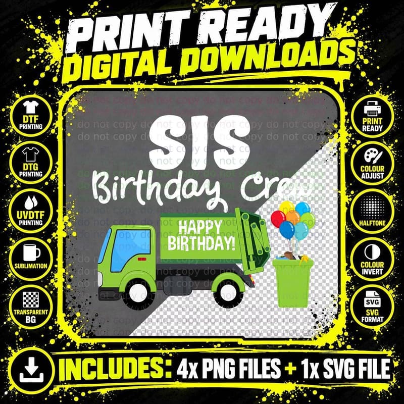 Sis Sister Birthday Crew Garbage Truck Birthday Party Png SVG Digital Bundle