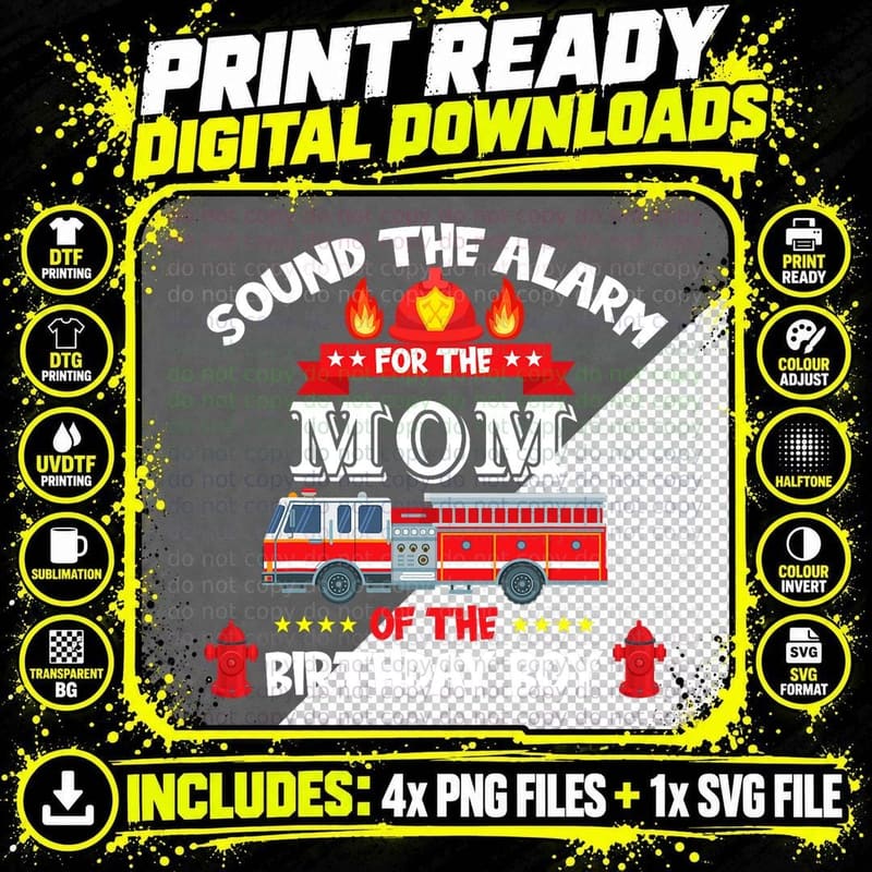 Sound the Alarm Mom Birthday Boy Fire Truck Lover Png SVG Digital Bundle