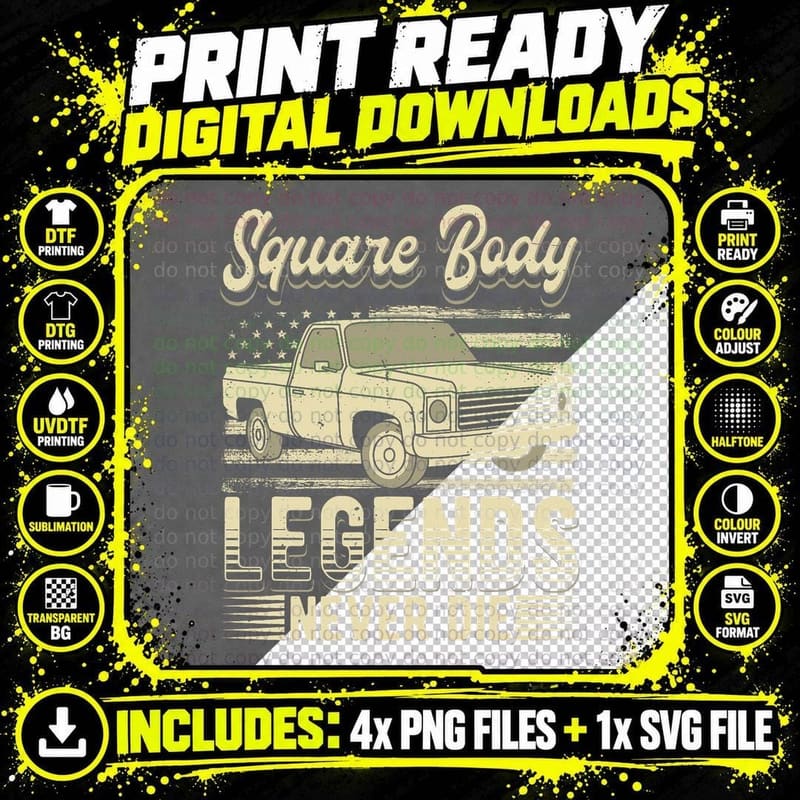 Square Body Legends Never Die Artwork for a Truck Driver Png SVG Digital Bundle