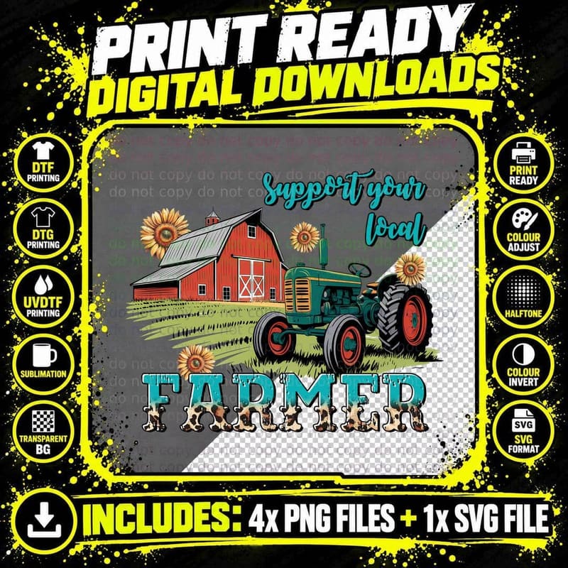 Support Your Local Farmer Fathers Day T-Shirt Png SVG Digital Bundle