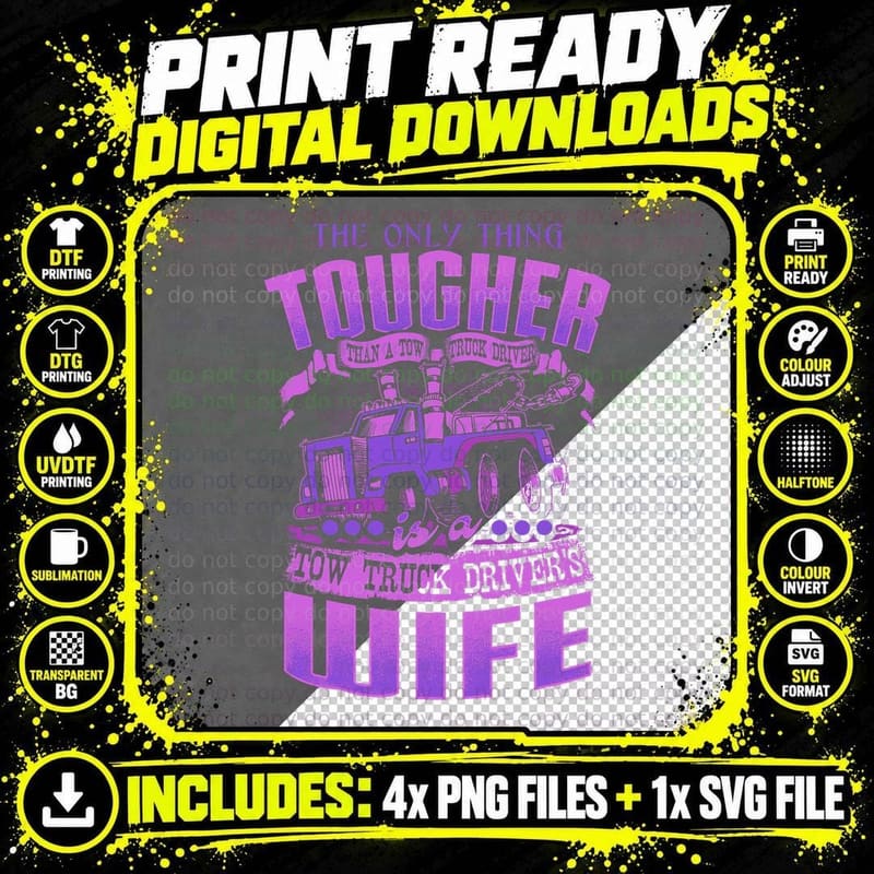 TOW TRUCK Drivers WIFE Funny Tow Truck Drivers T-Shirt Png SVG Digital Bundle