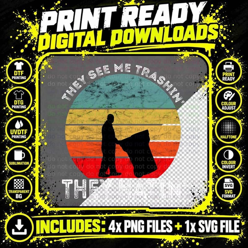 They See Me Trashin' They Hatin' Retro Sunset Garbage Png SVG Digital Bundle