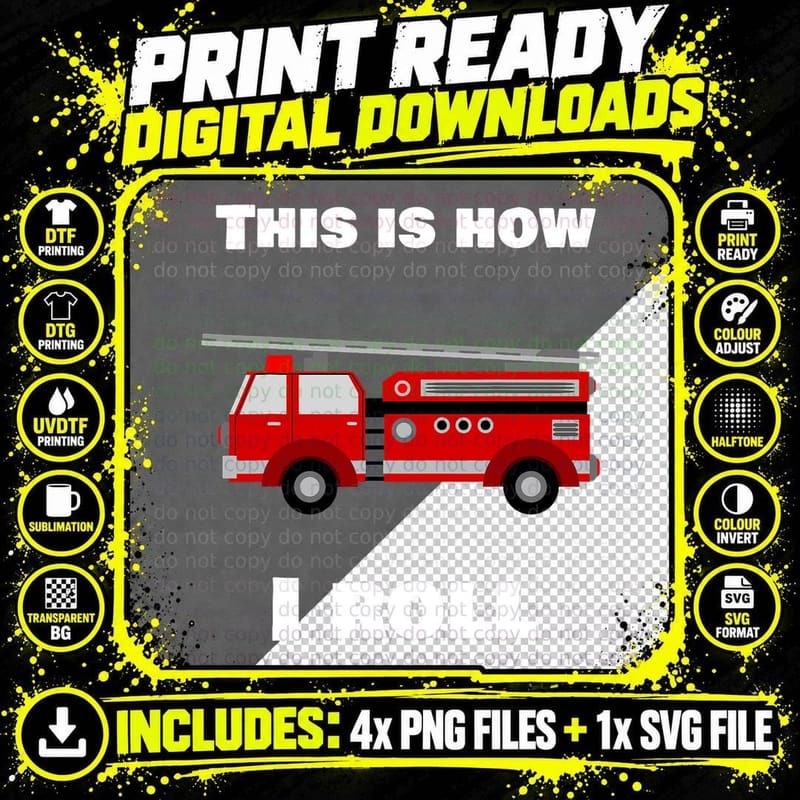 This Is How I Roll Fire Truck T-Shirt Png SVG Digital Bundle