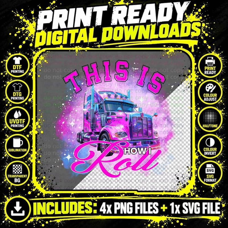This Is How I Roll Trucker T-Shirt Png SVG Digital Bundle