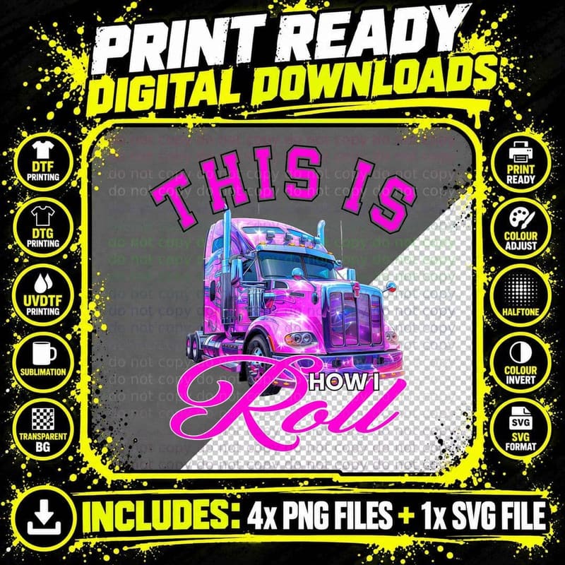 This Is How I Roll Trucker T-Shirt Png SVG Digital Bundle