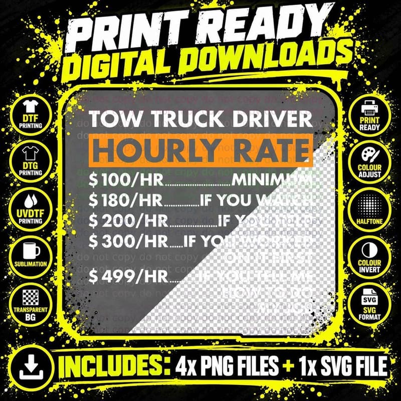 Tow Truck Driver Hourly Rate Tow Truck Operator T-Shirt Png SVG Digital Bundle