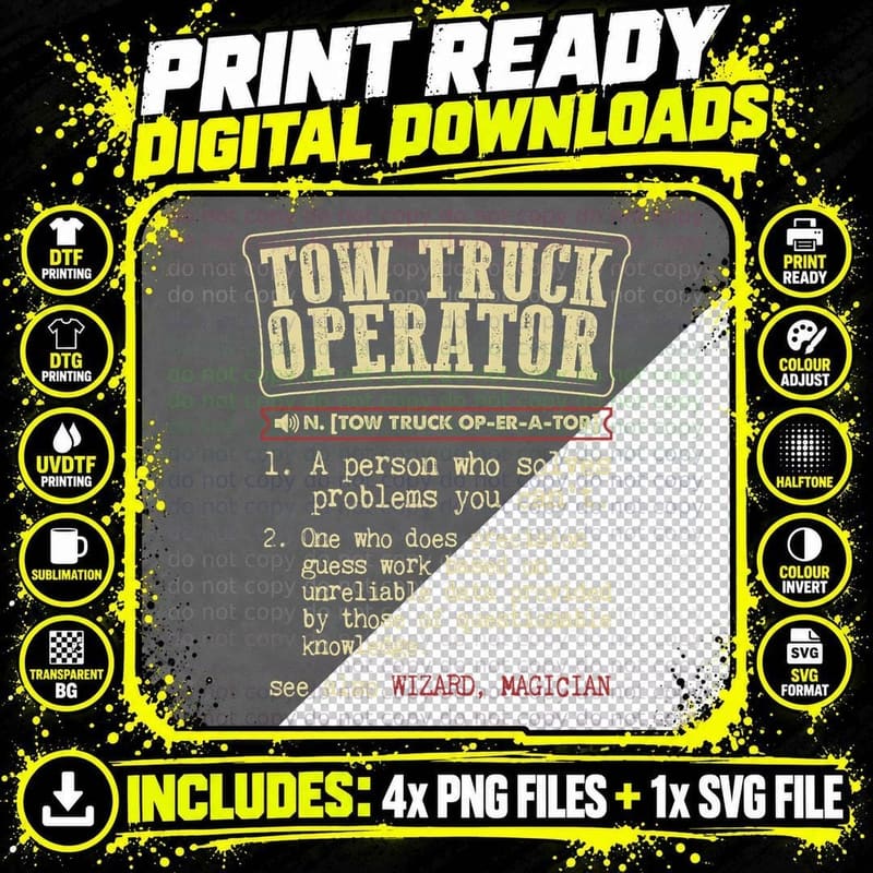 Tow Truck Operator Funny Definition T-Shirt Png SVG Digital Bundle