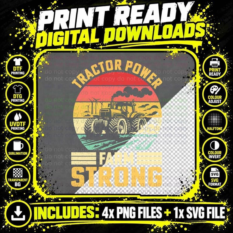 Tractor Power Farm Strong Farmer T-Shirt Png SVG Digital Bundle