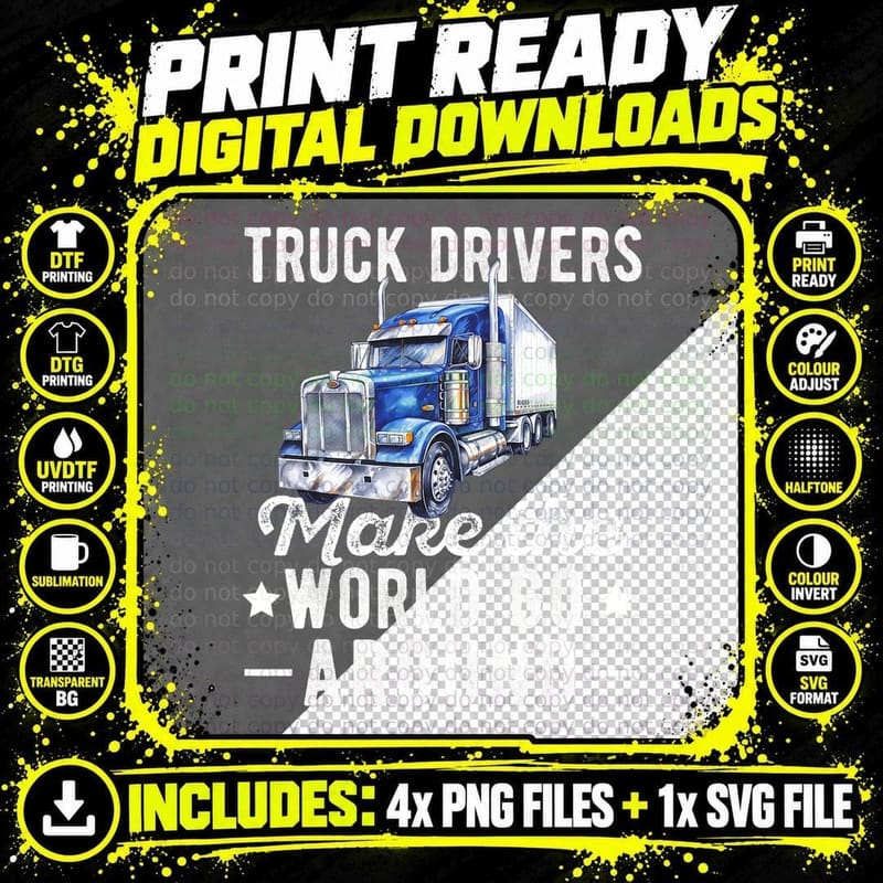 Truck Driver Trucker Men Dad Funny Trucking Semi Trailer Png SVG Digital Bundle