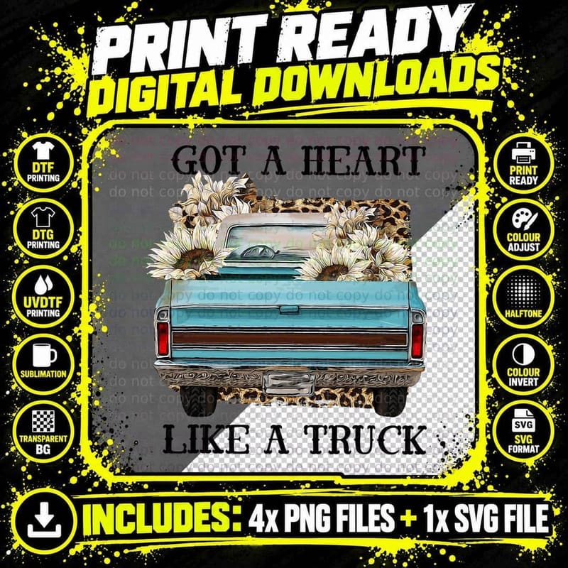 Western Farm Truck I Got a Heart Like a Truck Cowgirl Png SVG Digital Bundle