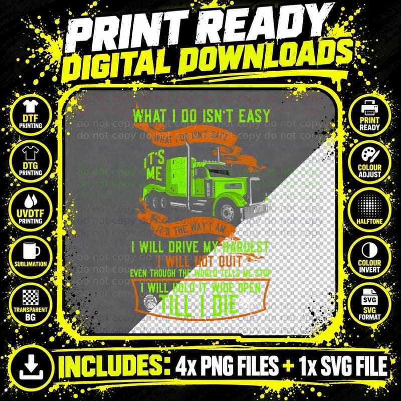 What I Do Isn't Easy What I Do Isn't Safe It's Me It's Png SVG Digital Bundle