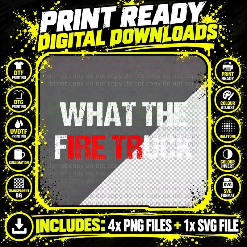 What the Fire Truck Firefighter Thin Red Line Fireman Png SVG Digital Bundle