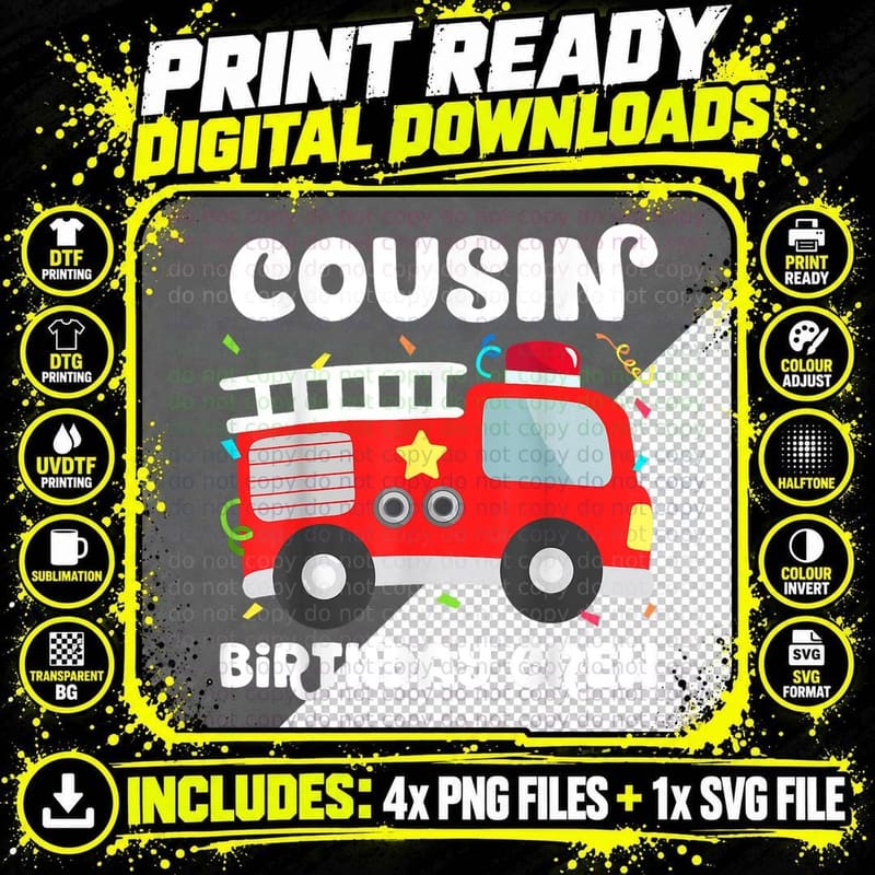 Cousin Birthday Crew Fire Truck Party T-Shirt Png SVG Digital Bundle