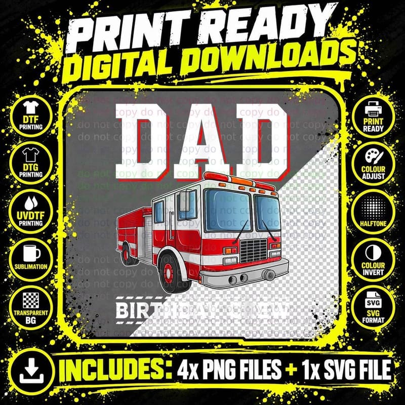Dad Birthday Crew Firefighter Fire Truck T-Shirt Png SVG Digital Bundle