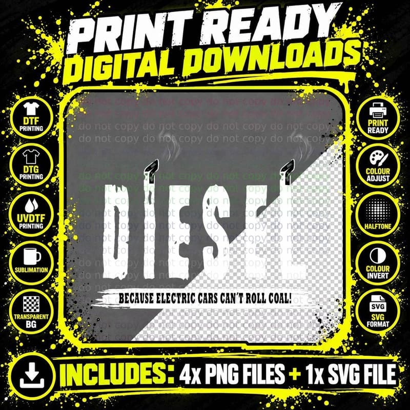 Diesel Because Electric Cars Can't Roll Coal Truck Png SVG Digital Bundle