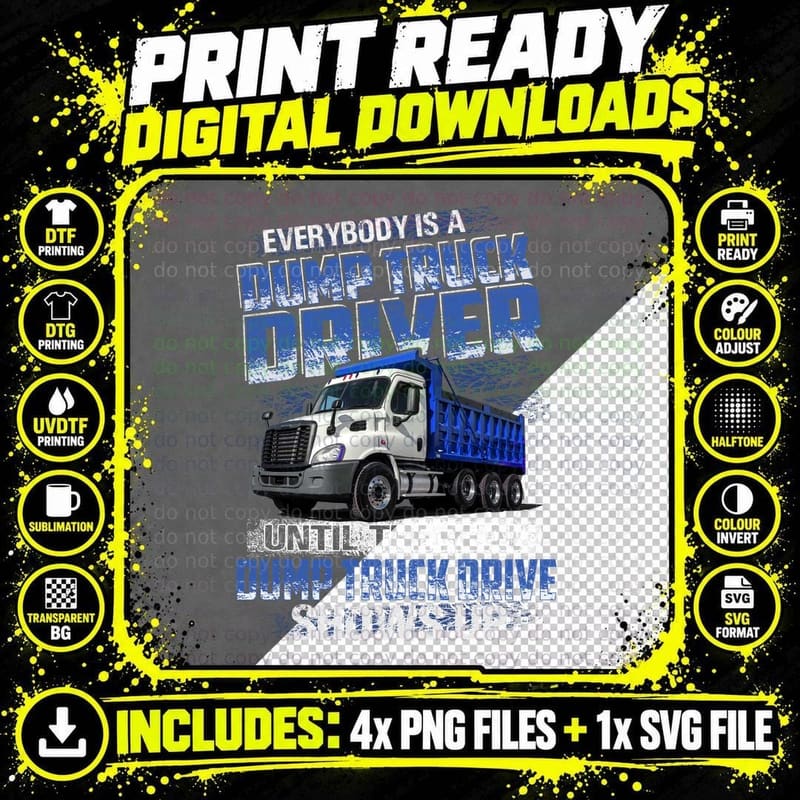 Dump Truck Driver T-Shirt, Construction Worker Style Png SVG Digital Bundle