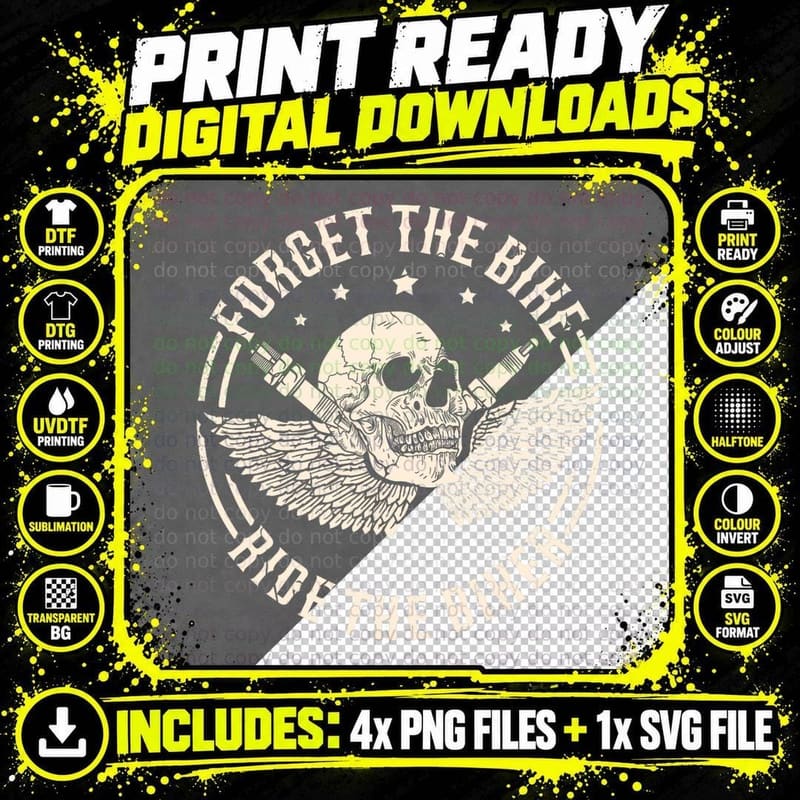 Forget the Bike Ride the Biker Motorcycling Motorcycle Png SVG Digital Bundle