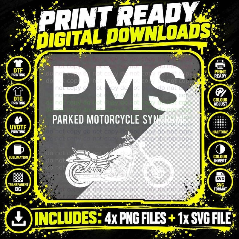 Funny Biker Quote PMS Parked Motorcycle Syndrome T-Shirt Png SVG Digital Bundle