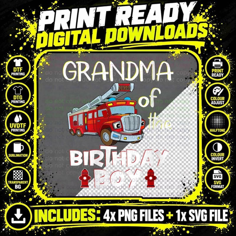 Grandma of the Birthday Boy Fire Truck T-Shirt Png SVG Digital Bundle