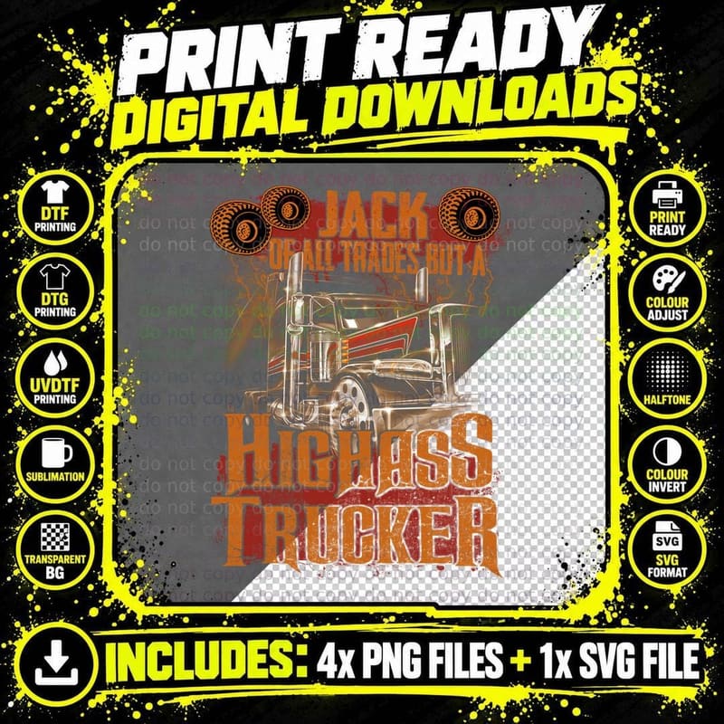 Highass Trucker T-Shirt, Funny Sarcasm Png SVG Digital Bundle