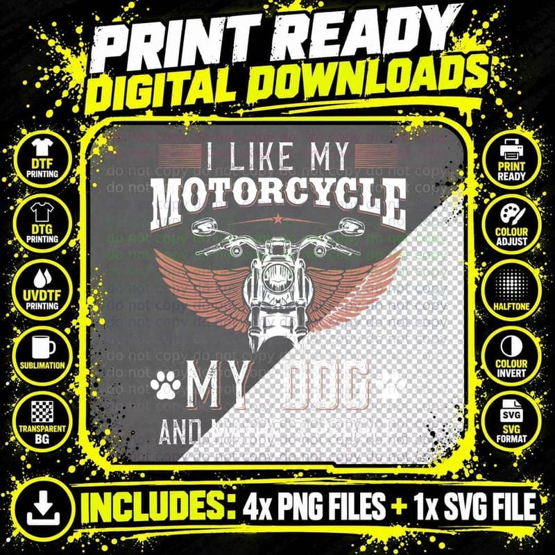 I Like My Motorcycle MY Dog and Maybe 3 People Gift Png SVG Digital Bundle