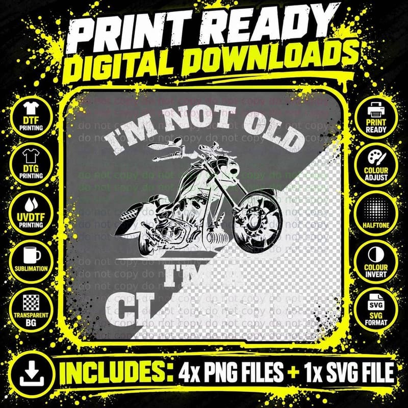 I'm Not Old I'm a Classic - Fathers Day - Vintage Png SVG Digital Bundle