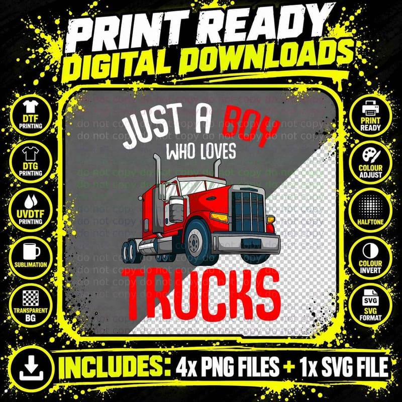 Just a Boy Who Loves Trucks Semi Trucker Kids Toddler Png SVG Digital Bundle
