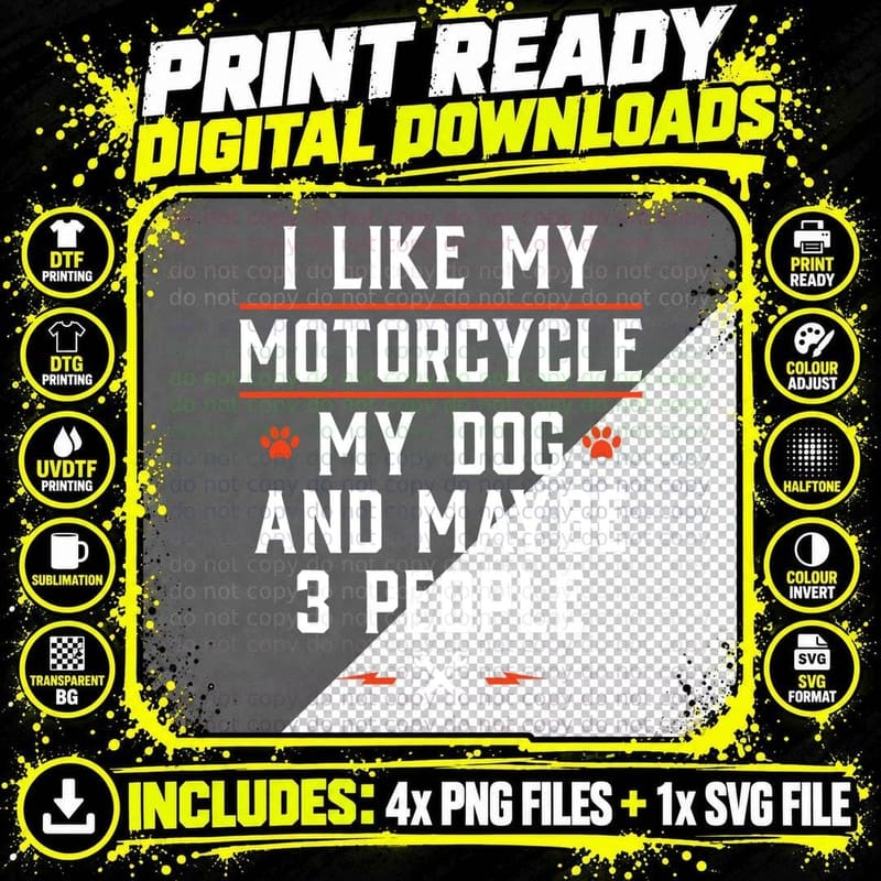Motorcycle, Dog, People T-Shirt, Funny Sarcasm Png SVG Digital Bundle