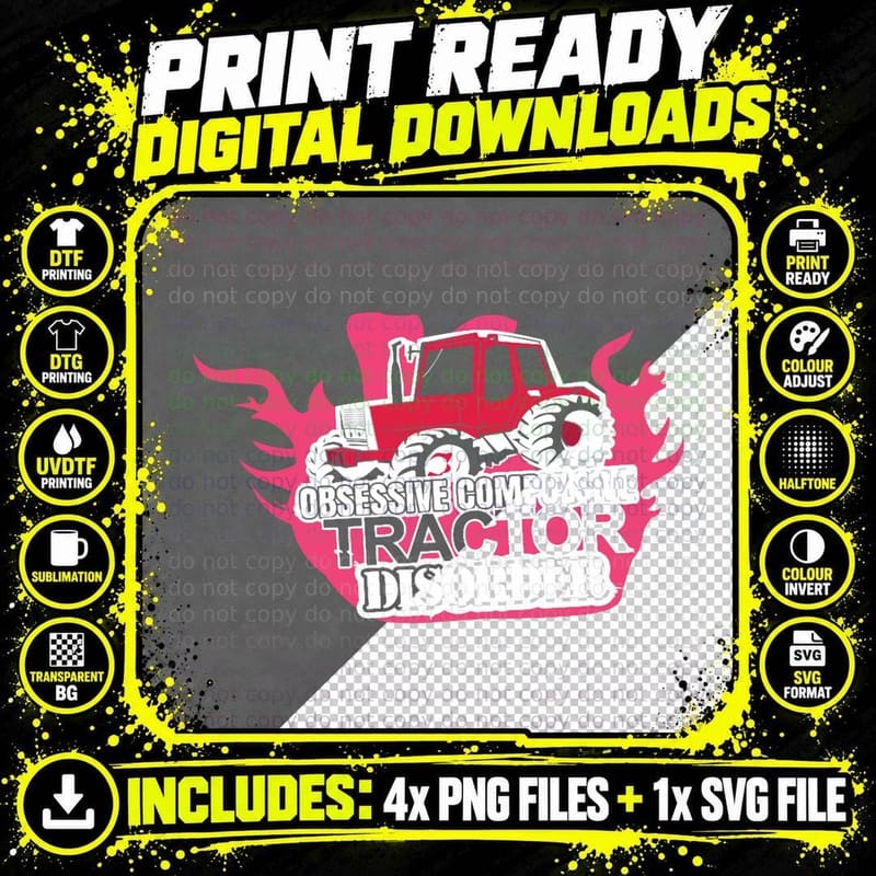Obsessive Compulsive Tractor Disorder T-Shirt Png SVG Digital Bundle