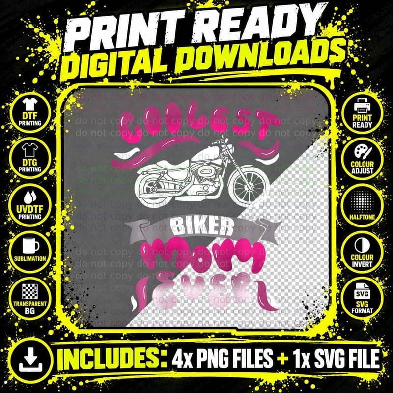 Print on Back) Coolest Biker Mom Ever Motorcycle Gear Png SVG Digital Bundle