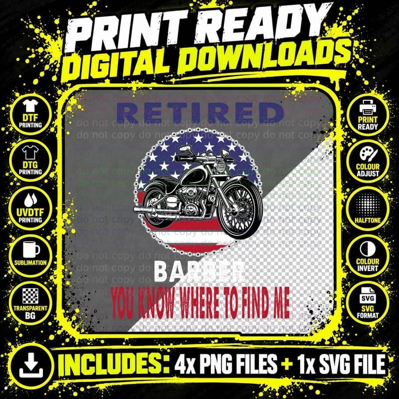 Retired Barber You Know Where to Find Me Motorcycle Png SVG Digital Bundle