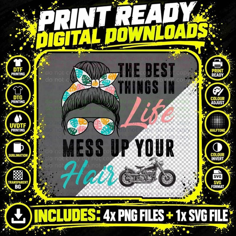 The Best Things in Life Mess up Your Hair Motorcycle Png SVG Digital Bundle
