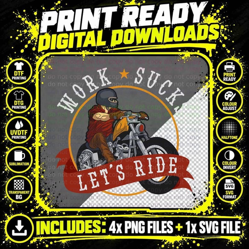 Work Sucks Lets Ride Motorcycle Riding Chopper for Biker Png SVG Digital Bundle