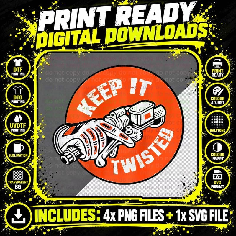 Keep It Twisted Motorcycle T-Shirt Png SVG Digital Bundle