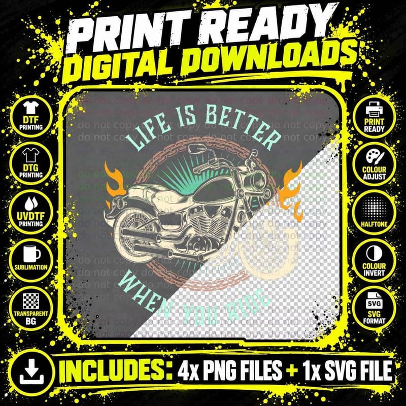Life Is Better When You Ride Motorcycle Biker T-Shirt Png SVG Digital Bundle