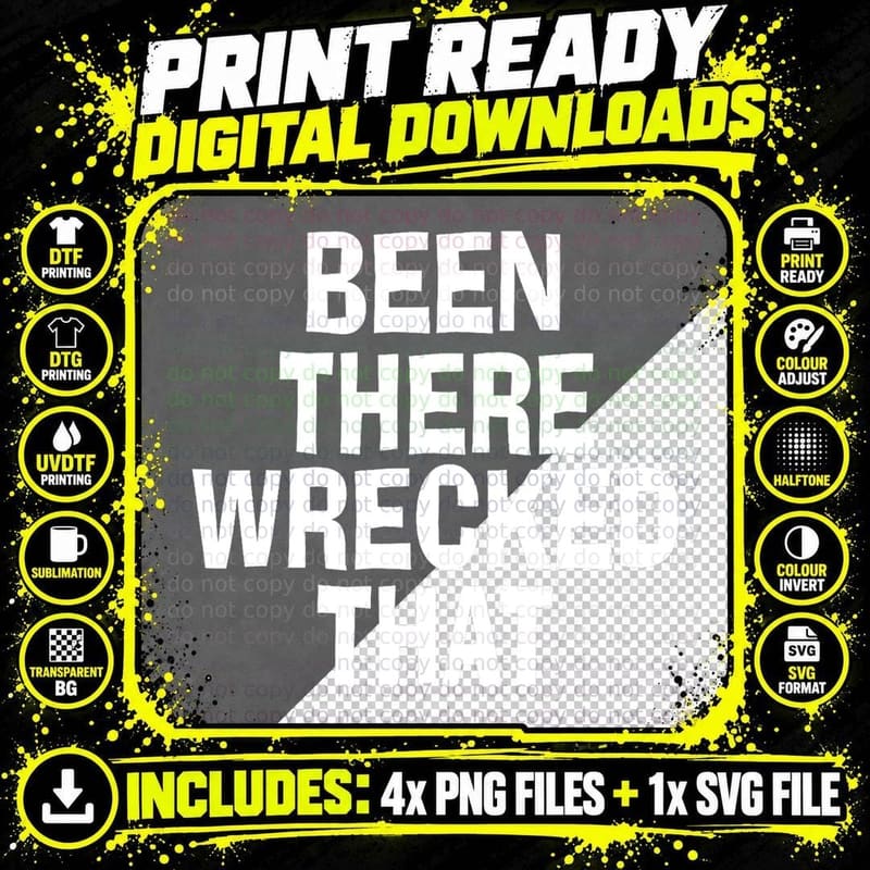 Motorcycle Dirtbike Party Been There Wrecked That T-Shirt Png SVG Digital Bundle