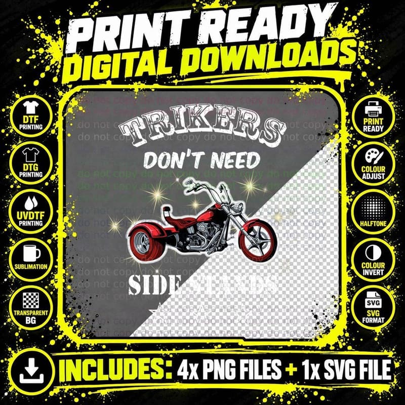 Motorcycle Trikes Don't Need Side Stands T T-Shirt Png SVG Digital Bundle