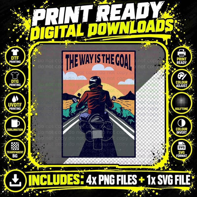 Motorcycle. the Way Is the Goal. T-Shirt Png SVG Digital Bundle