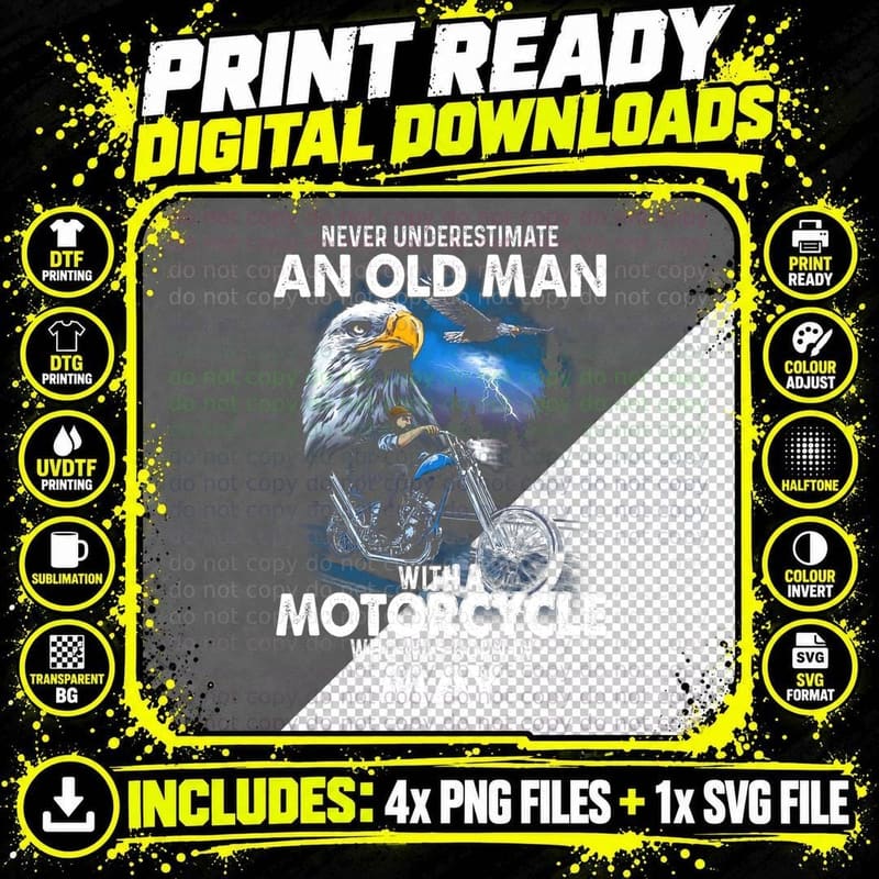 Never Underestimate an Old Man with a Motorcycle Born in Png SVG Digital Bundle
