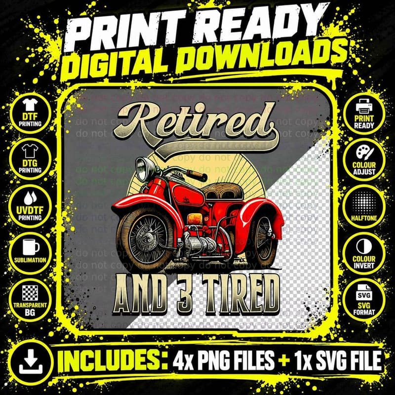 Retired and 3 Tired Motorcycle Lover Triker T-Shirt Png SVG Digital Bundle