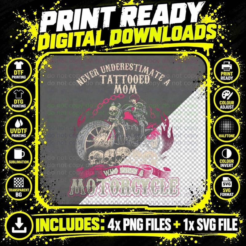 Tattoo Mom Biker Chick Never Underestimate Motorcycle Png SVG Digital Bundle