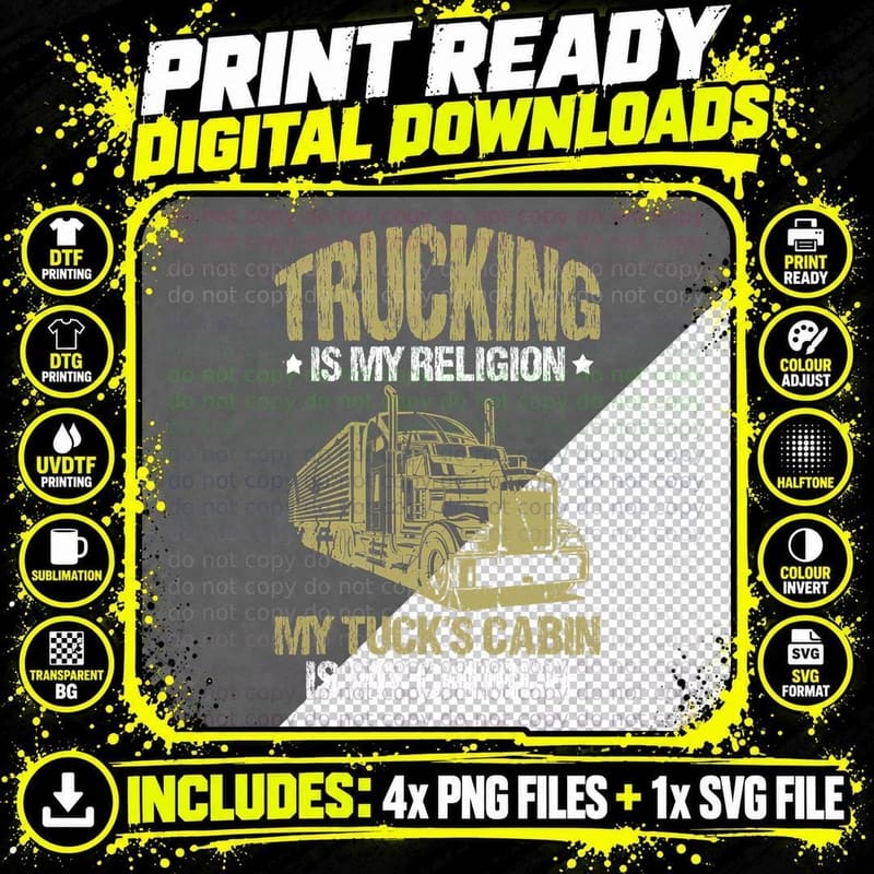 Trucker Religion Church Truck Driver - Don't Touch My Png SVG Digital Bundle