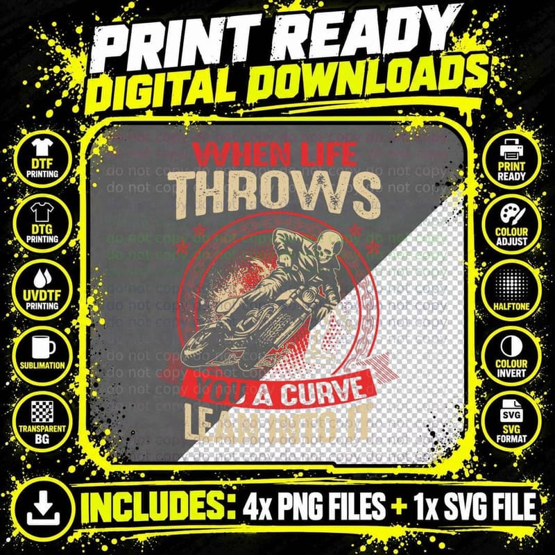 When Life Throws You a Curve Lean into It Motorcycle Png SVG Digital Bundle