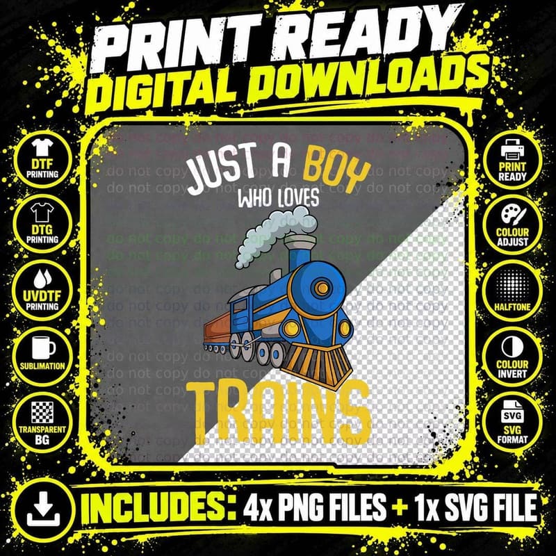 Just a Boy Who Loves Trains Locomotive Train Toddler Png SVG Digital Bundle