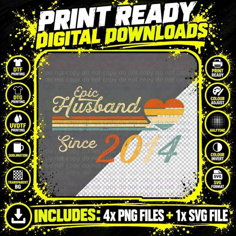 10th Wedding Anniversary - Epic Husband Since 2014 10 Png SVG Digital Bundle