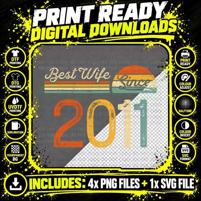 13th Wedding Anniversary - Best Wife Since 2011 13 Years Png SVG Digital Bundle
