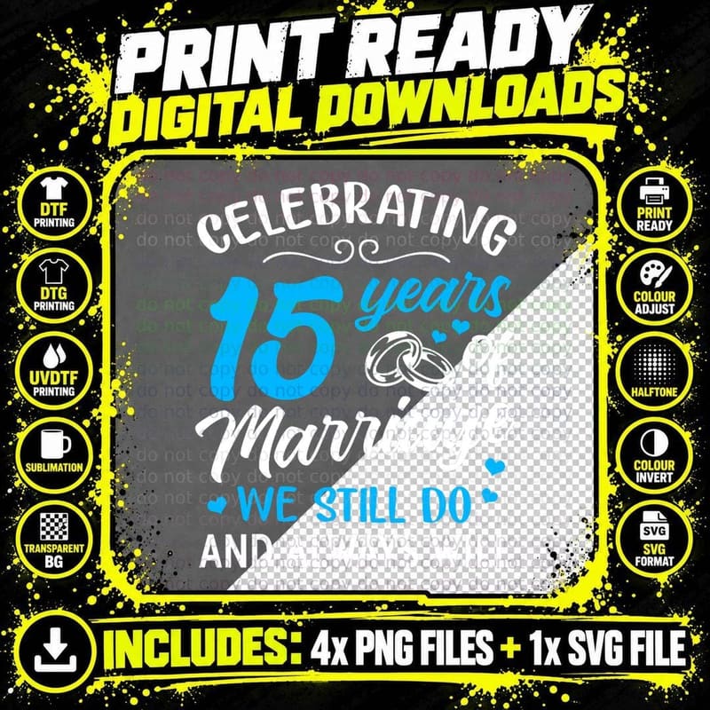 15th Wedding Anniversary Gift Ideas 15 Years of Marriage Png SVG Digital Bundle