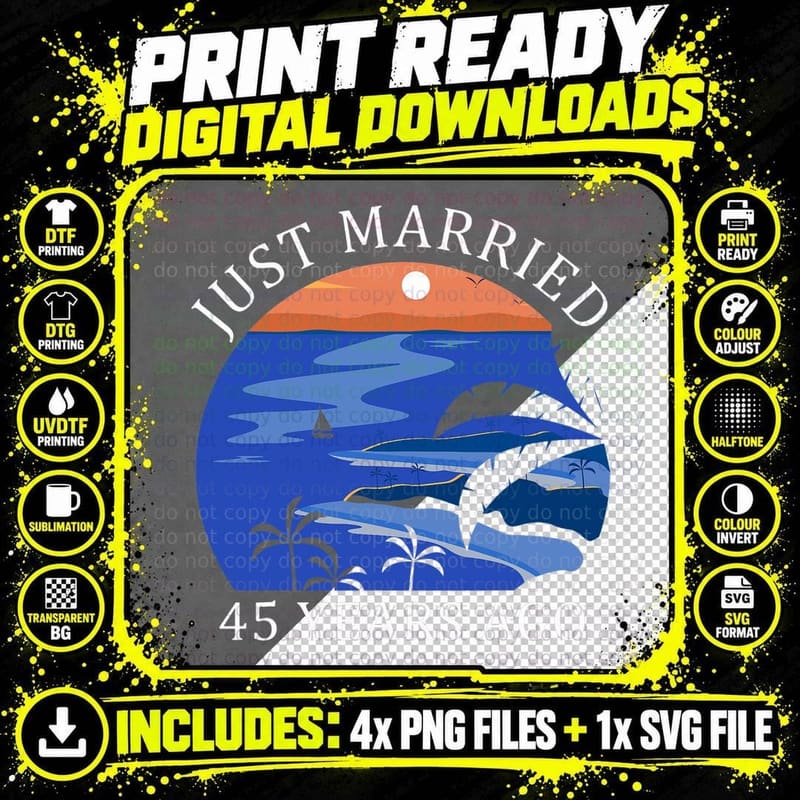 45th Wedding Anniversary Just Married 45 Years Ago Png SVG Digital Bundle