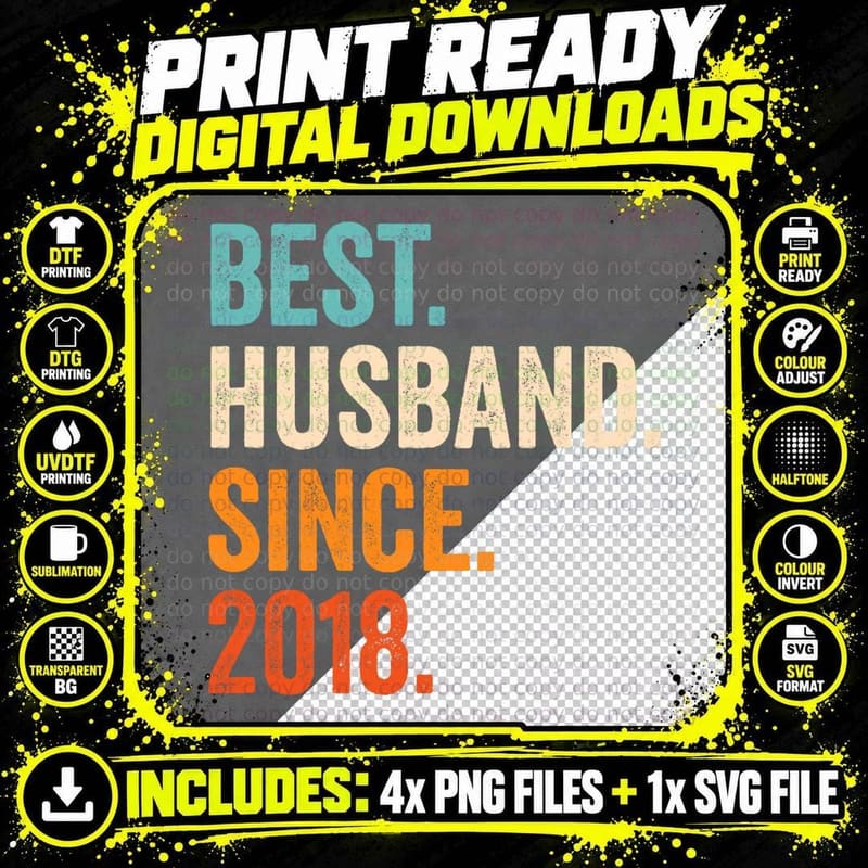 Best Husband Since 2018 6th Wedding Anniversary 6 Years Png SVG Digital Bundle