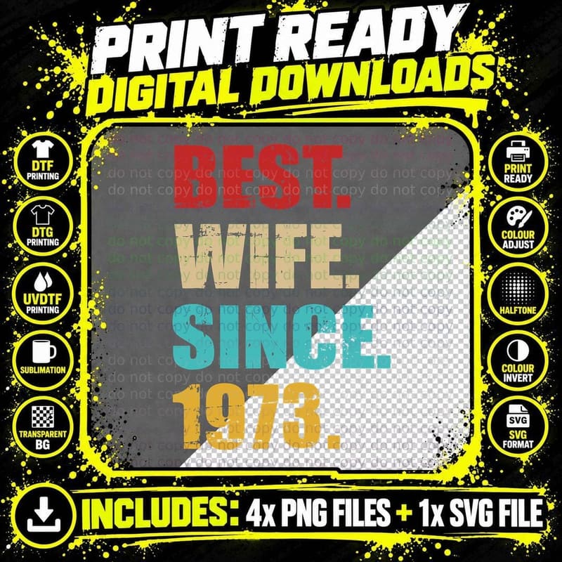 Best Wife Since 1973 for 50th Golden Wedding Anniversary Png SVG Digital Bundle